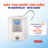 Máy tạo nước ion kiềm PI BIONTECH công nghệ hàn quốc - BTM - 505N