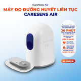 Máy Đo Đường Huyết Liên Tục CareSens Air ISEN-S CGM Theo Dõi 15 Ngày Kết Nối Điện Thoại & Đồng Hồ Thông Minh